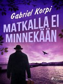 Matkalla ei minnekään (eBook, ePUB) Matkalla ei minnekään (eBook, ePUB)