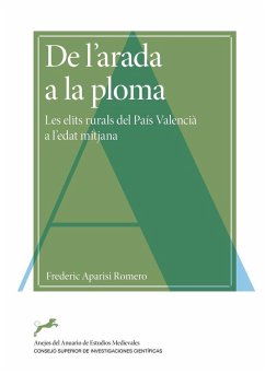 De l'arada a la ploma : les elits rurals del País Valencià a l'edat mitjana