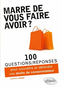 Cover Marre de vous faire avoir ? 100 questions-réponses pour connaître et défendre vos droits de consommateur