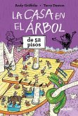 La casa en el árbol de 52 pisos (La casa en el árbol 4) La casa en el árbol de 52 pisos (La casa en el árbol 4)