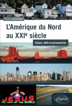 Cover L'Amérique du Nord au XXIe siècle : enjeux, défis et perspectives