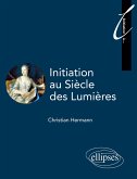 Initiation au Siècle des Lumières Initiation au Siècle des Lumières