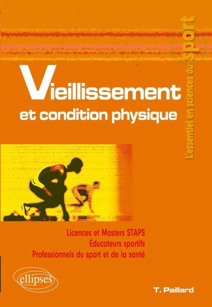 Vieillissement et condition physique Vieillissement et condition physique