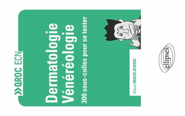 Dermatologie et Vénéréologie Dermatologie et Vénéréologie