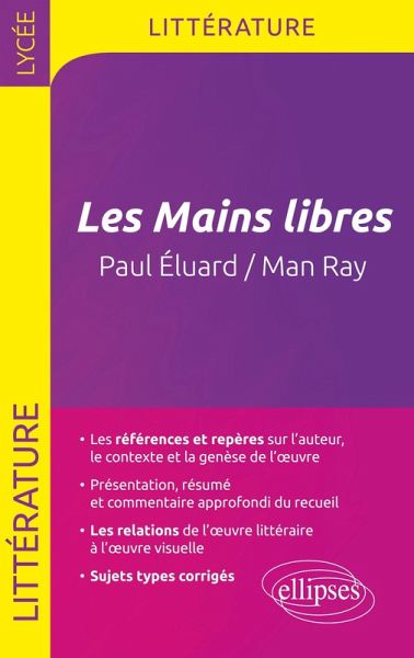 Les Mains libres, Paul Eluard / Man Ray Les Mains libres, Paul Eluard / Man Ray