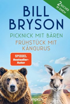 Picknick mit Bären und Frühstück mit Kängurus - Bryson, Bill