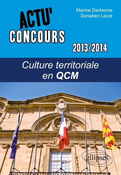 Culture territoriale en QCM 2013-2014 Culture territoriale en QCM 2013-2014