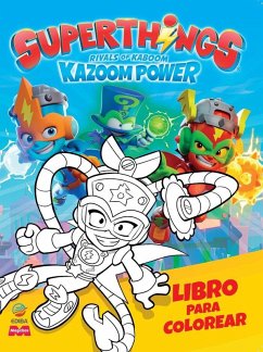 Libro para colorear Superthings Kazoom Power Battle - España Libro para colorear Superthings Kazoom Power Battle - España