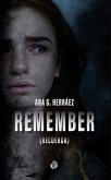 Remember Recuerda Remember Recuerda