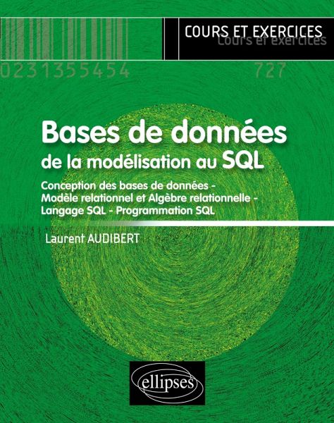 Bases de données de la modélisation au SQL Bases de données de la modélisation au SQL
