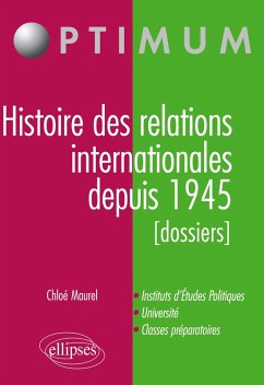 Cover Histoire des relations internationales depuis 1945 (dossiers)