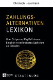 Staatenlos: Zahlungsalternativen Lexikon Staatenlos: Zahlungsalternativen Lexikon