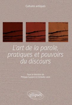Cover L'art de la parole, pratiques et pouvoirs du discours