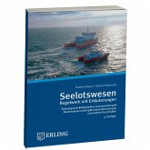 Seelotswesen Regelwerk mit Erläuterungen Seelotswesen Regelwerk mit Erläuterungen