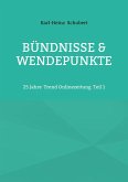 Bündnisse & Wendepunkte