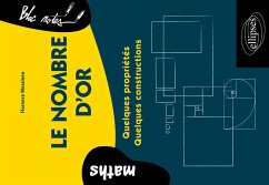 Cover Le nombre d'or - Quelques propriétés, quelques constructions