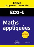 Maths appliquées. ECG1. Colles corrigées et commentées Maths appliquées. ECG1. Colles corrigées et commentées