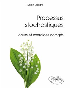 Cover Processus stochastiques - cours et exercices corrigés