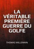 La véritable première guerre du Golfe