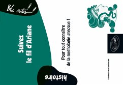 Cover Suivez le fil d'Ariane. Pour tout connaître de la mythologie grecque