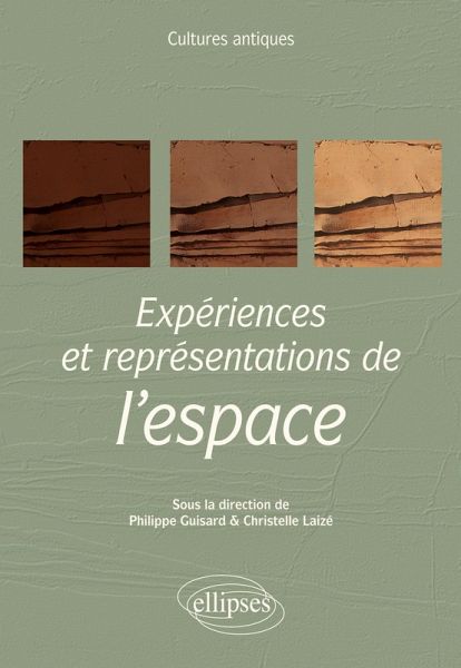 Expériences et représentations de l'espace Expériences et représentations de l'espace
