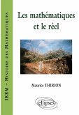 Les mathématiques et le réel Les mathématiques et le réel