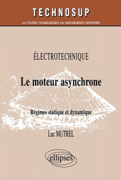 Cover Le moteur asynchrone - Régimes statique et dynamique - Électrotechnique - Niveau C