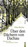 Über den Dächern von Dachau Über den Dächern von Dachau