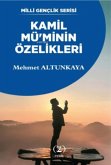 Kamil Müminin Özellikleri Kamil Müminin Özellikleri
