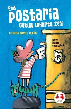 ETA POSTARIA GUTUN BIHURTU ZEN.(P.TXORIAK GORRIA)