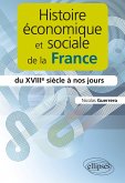 Histoire économique et sociale de la France du XVIIIe siècle à nos jours