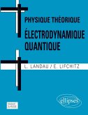 Physique théorique - Electrodynamique quantique Physique théorique - Electrodynamique quantique