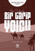 Ben Süheyb Bir Garip Yolcu