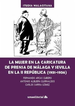 Cover La mujer en la caricatura de prensa de Málaga y Sevilla en la II República (1931-1936)