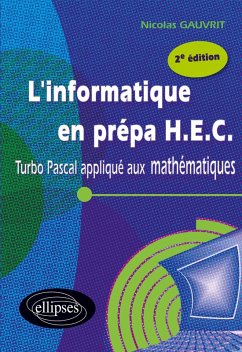 Cover L'informatique en prépa HEC - Turbo Pascal appliqué aux mathématiques - 2e édition