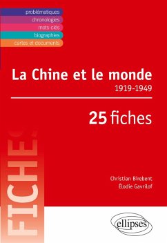 Cover La Chine et le monde ¿ 1919-1949 ¿ 25 fiches