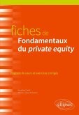 Fiches de Fondamentaux du private equity Fiches de Fondamentaux du private equity