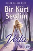 Bir Kürt Sevdim - Veda Bir Kürt Sevdim - Veda