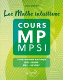 Les Maths intuitives - Cours MP / MPSI Les Maths intuitives - Cours MP / MPSI
