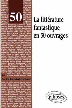 Cover La littérature fantastique en 50 ouvrages