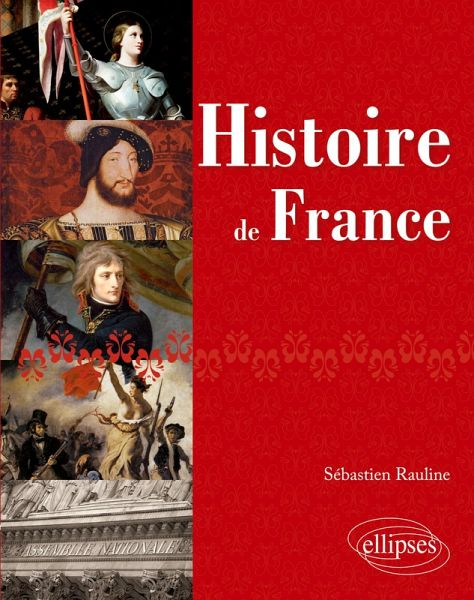 Histoire de France Histoire de France