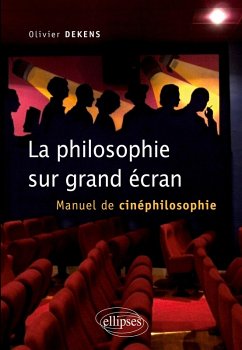 Cover La philosophie sur grand écran. Manuel de cinéphilosophie