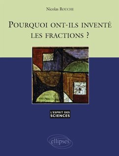 Cover Pourquoi ont-ils inventé les fractions ? - n°1