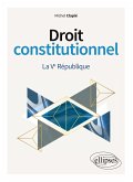 Droit constitutionnel. La Ve République