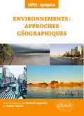 Environnements : approches géographiques Environnements : approches géographiques