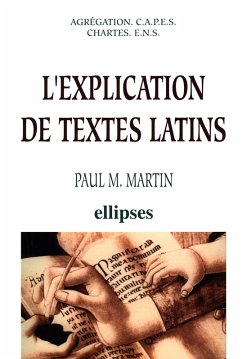 L'explication de textes latins - Martin, Paul-M.