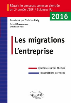 Cover Réussir le concours commun d'entrée en deuxième année d'IEP /Sciences PO 2016 - Les migrations / L'entreprise