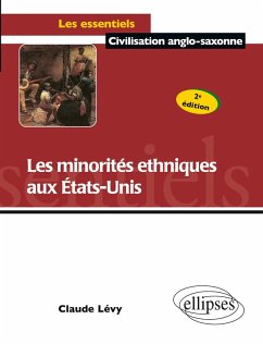 Cover Les minorités ethniques aux Etats-Unis. Nouvelle édition