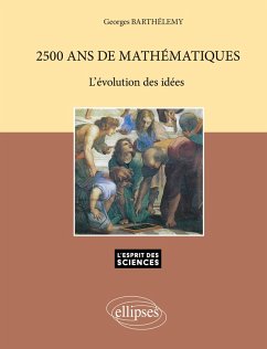Cover 2500 ans de Mathématiques - L'évolution des idées - n°3