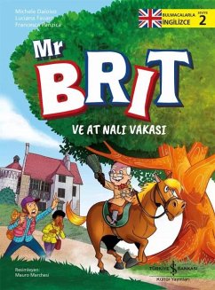 Mr Brit ve At Nali Vakasi - Daloiso, Michele; Favaro, Luciana; Panzica, Francesca